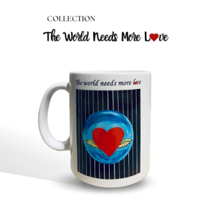 The World Needs More Love 1